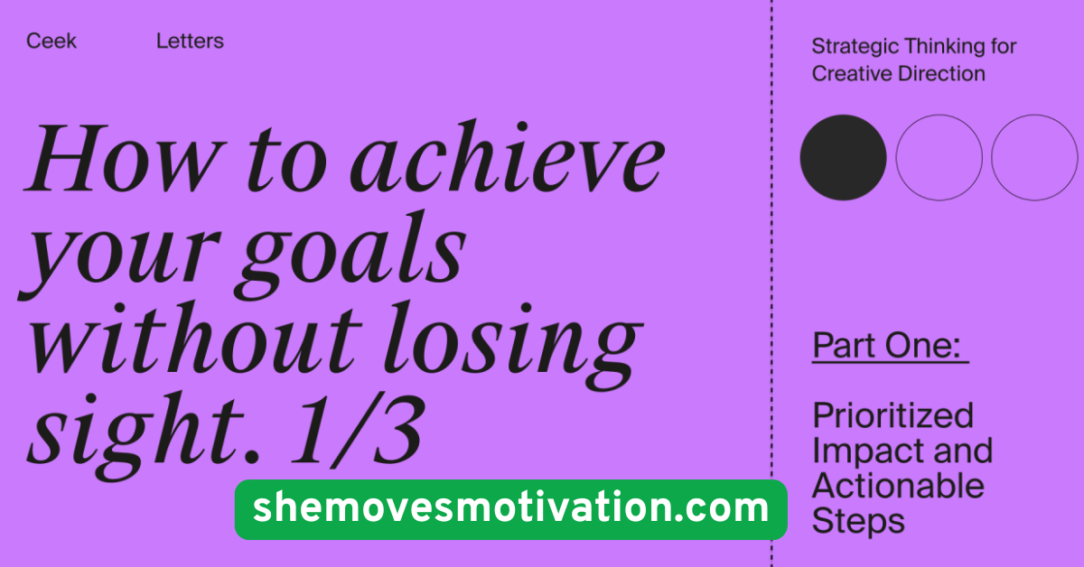 Set Clear, Achievable Goals