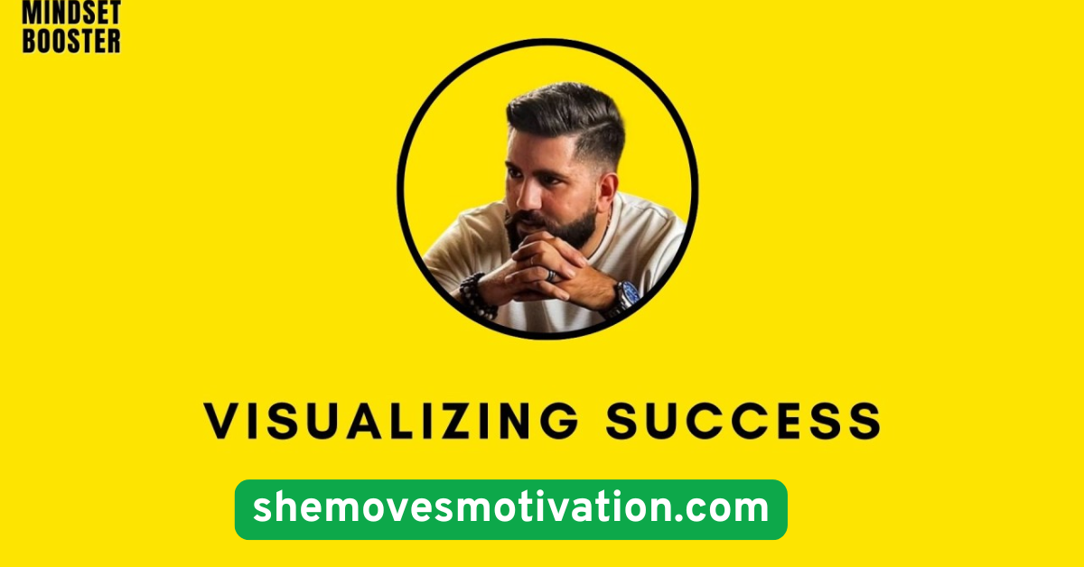  Visualize Your Success