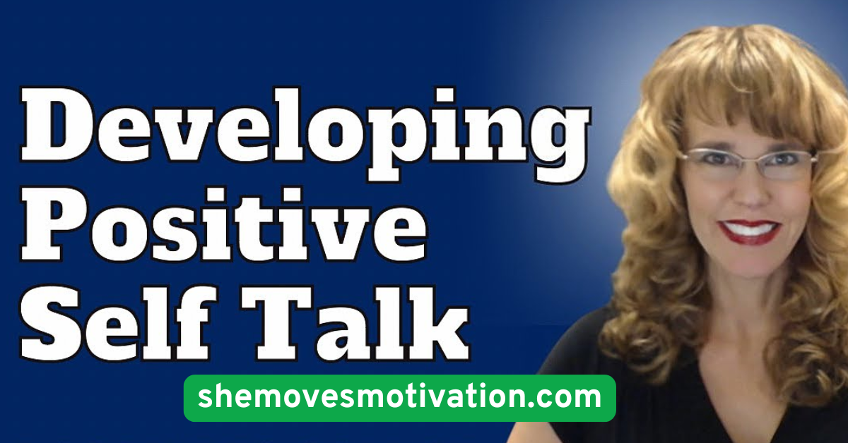 Use Positive Self-Talk
