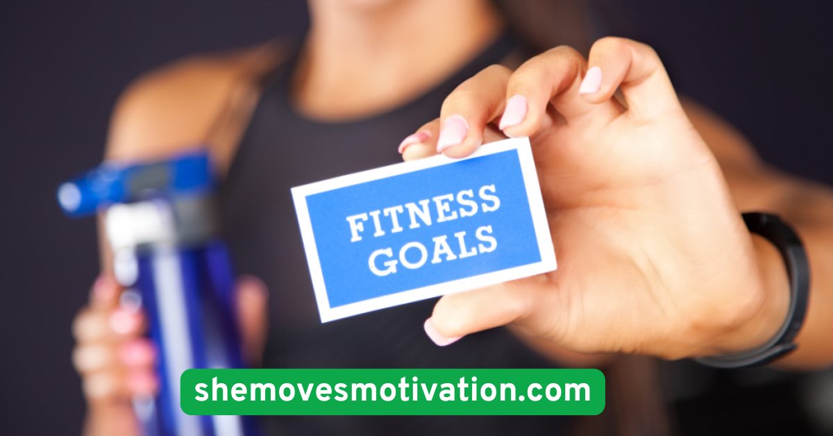 Set Clear, Achievable Fitness Goals