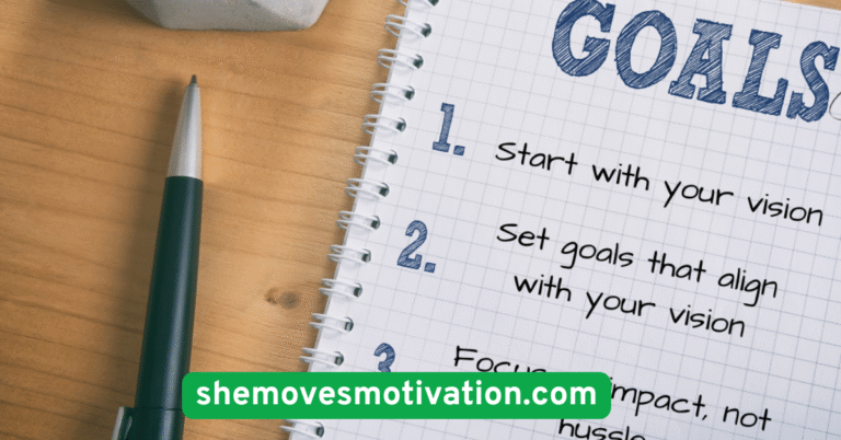 Set Meaningful and Personal Goals