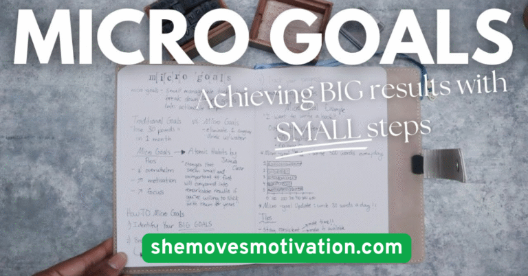 Set Micro Goals and Celebrate Wins