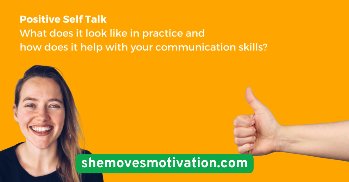 Practice Positive Self-Talk