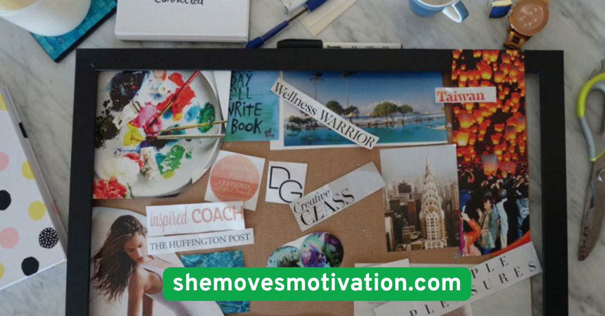  Create a Vision Board