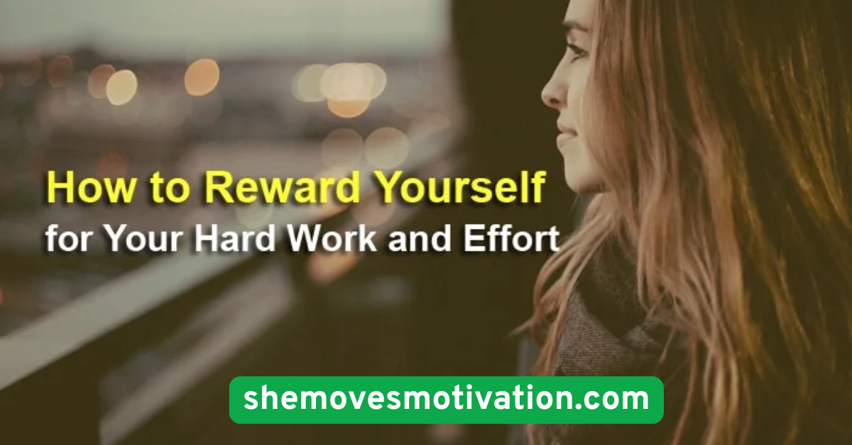  Reward Yourself for Milestones